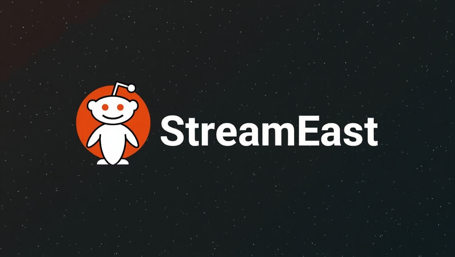 StreamEast Reddit: Everything You Need to Know About Free Sports Streaming